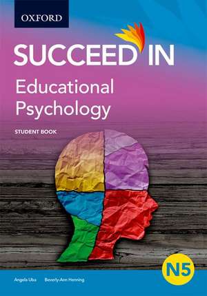 Educational Psychology: Student Book de Beverly-Ann Henning