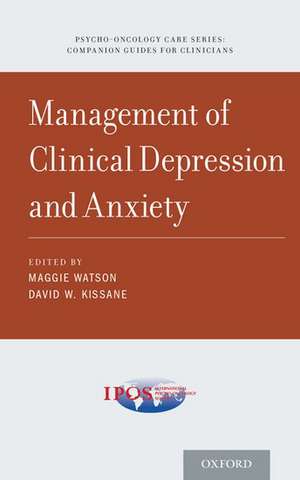 Management of Clinical Depression and Anxiety de Maggie Watson