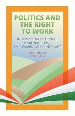 Politics and the Right to Work de Rob Jenkins