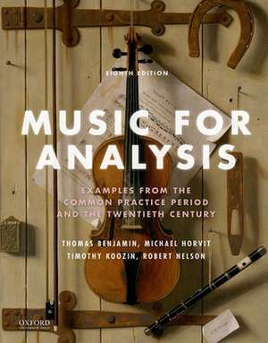 Music for Analysis de Thomas Benjamin