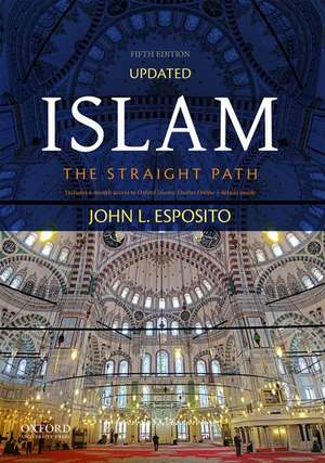 Islam: The Straight Path de John L. Esposito