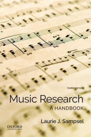 Music Research: A Handbook de Laurie Sampsel