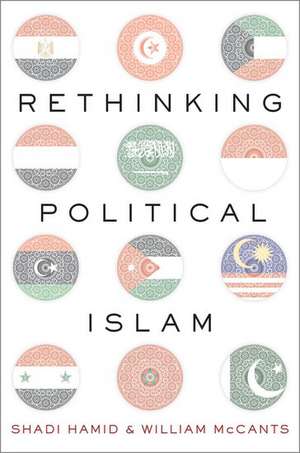 Rethinking Political Islam de Shadi Hamid