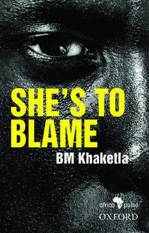 She's to Blame de B.M. Khaketla