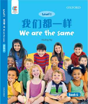 OEC Level 1 Student's Book 6: We Are the Same de Hiuling Ng