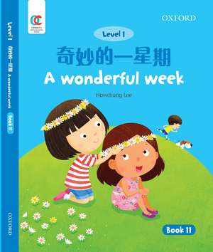 OEC Level 1 Student's Book 11: A Wonderful Week de Howchung Lee