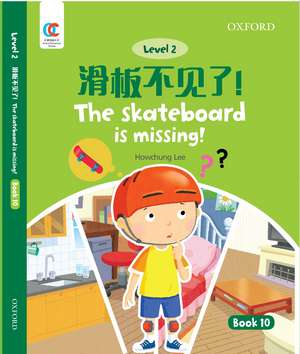 OEC Level 2 Student's Book 10: The skateboard is missing! de Howchung Lee