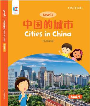 OEC Level 3 Student's Book 9: Cities in China de Hiuling Ng