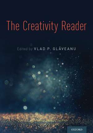 The Creativity Reader de Vlad Petre Glaveanu