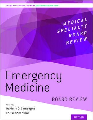 Emergency Medicine Board Review de Danielle Campagne