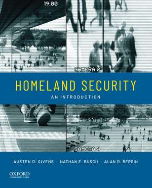 Homeland Security: An Introduction de Austen D. Givens