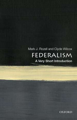 Federalism: A Very Short Introduction de Mark J. Rozell