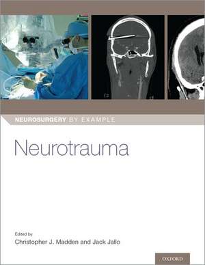 Neurotrauma de Chrisopher J. Madden