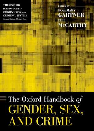 The Oxford Handbook of Gender, Sex, and Crime de Rosemary Gartner