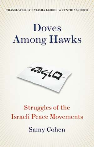 Doves Among Hawks de Samy Cohen