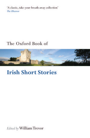 The Oxford Book of Irish Short Stories de William Trevor