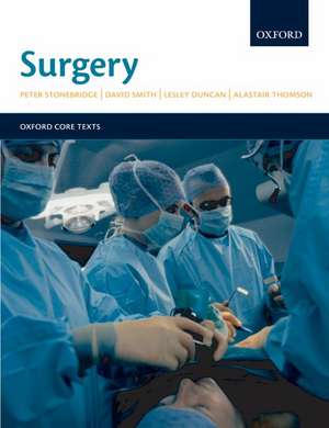 Surgery: An Oxford Core Text de Peter Stonebridge