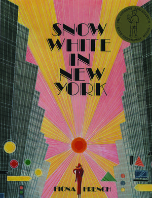 Snow White in New York de Fiona French