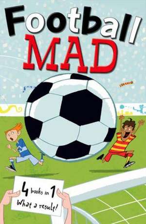 Football Mad de John Goodwin