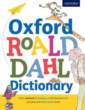 Oxford Roald Dahl Dictionary de Susan Rennie