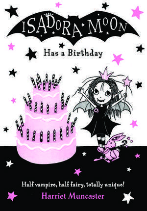 Isadora Moon Has a Birthday de Harriet Muncaster