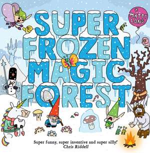 Super Frozen Magic Forest de Matty Long