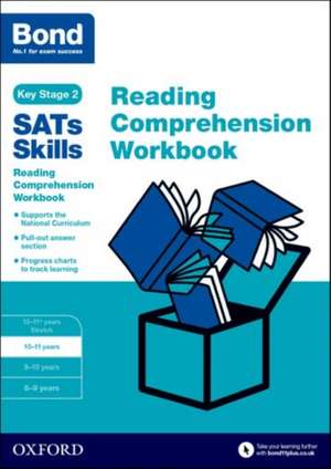 Bond SATs Skills: Reading Comprehension Workbook 10-11 Years de Christine Jenkins