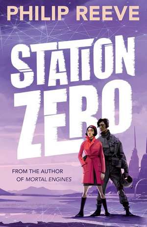 Station Zero de Philip Reeve