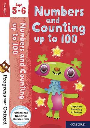 Progress with Oxford: Numbers and Counting up to 100 Age 5-6 de Nicola Palin