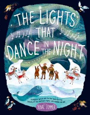 The Lights that Dance in the Night de Yuval Zommer