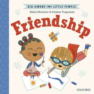 Big Words for Little People Friendship de Helen Mortimer