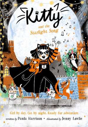 Kitty and the Starlight Song de Paula Harrison