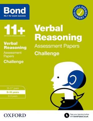 Bond 11+: Bond 11+ Verbal Reasoning Challenge Assessment Papers 9-10 years de FRANCES DOWN