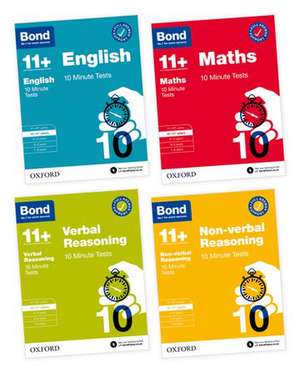 Bond 10 Minute Tests 10-11+ years Pack: Ready for the 2024 exam de Bond 11+