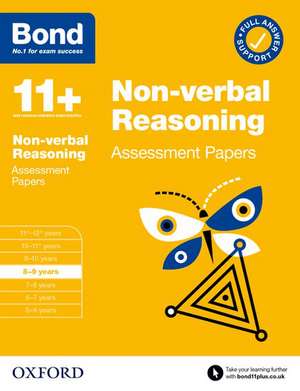 Bond 11+: Bond 11+ Non-verbal Reasoning Assessment Papers 8-9 years de Andrew Baines