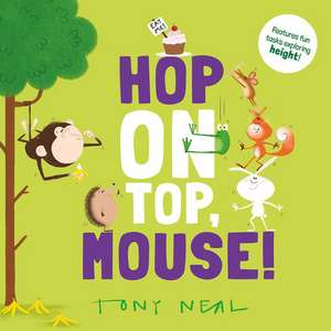 Hop on Top, Mouse! de Oxford Children's Books