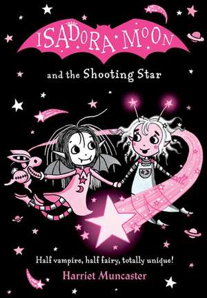 Isadora Moon and the Shooting Star PB de Harriet Muncaster