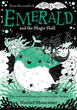 Emerald and the Magic Shell de Harriet Muncaster