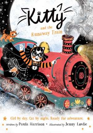 Kitty and the Runaway Train de Paula Harrison