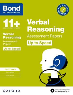 Bond 11+: Bond 11+ Verbal Reasoning Up to Speed Assessment Papers with Answer Support 10-11 years: Ready for the 2025 exam de FRANCES DOWN