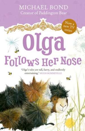 Olga Follows Her Nose de Michael Bond