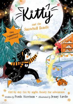 Kitty and the Snowball Bandit de Paula Harrison