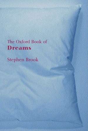 The Oxford Book of Dreams de Stephen Brook