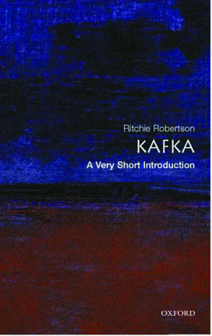 Kafka: A Very Short Introduction de Ritchie Robertson