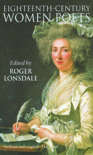 Eighteenth-Century Women Poets: An Oxford Anthology de Roger Lonsdale