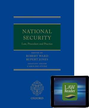 National Security Law, Procedure, and Practice: Digital Pack de Robert Ward