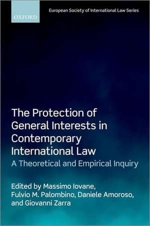 The Protection of General Interests in Contemporary International Law: A Theoretical and Empirical Inquiry de Massimo Iovane