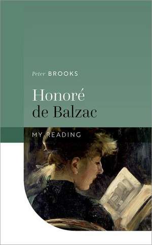 Honoré de Balzac de Peter Brooks