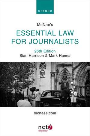 McNae's Essential Law for Journalists de Sian Harrison