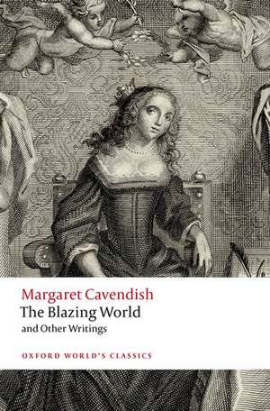 The Blazing World and Other Writings de Margaret Cavendish